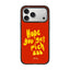 Hope You Get Rich iPhone Case