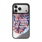 Be Brave, Be Strong by Papio Press iPhone Case